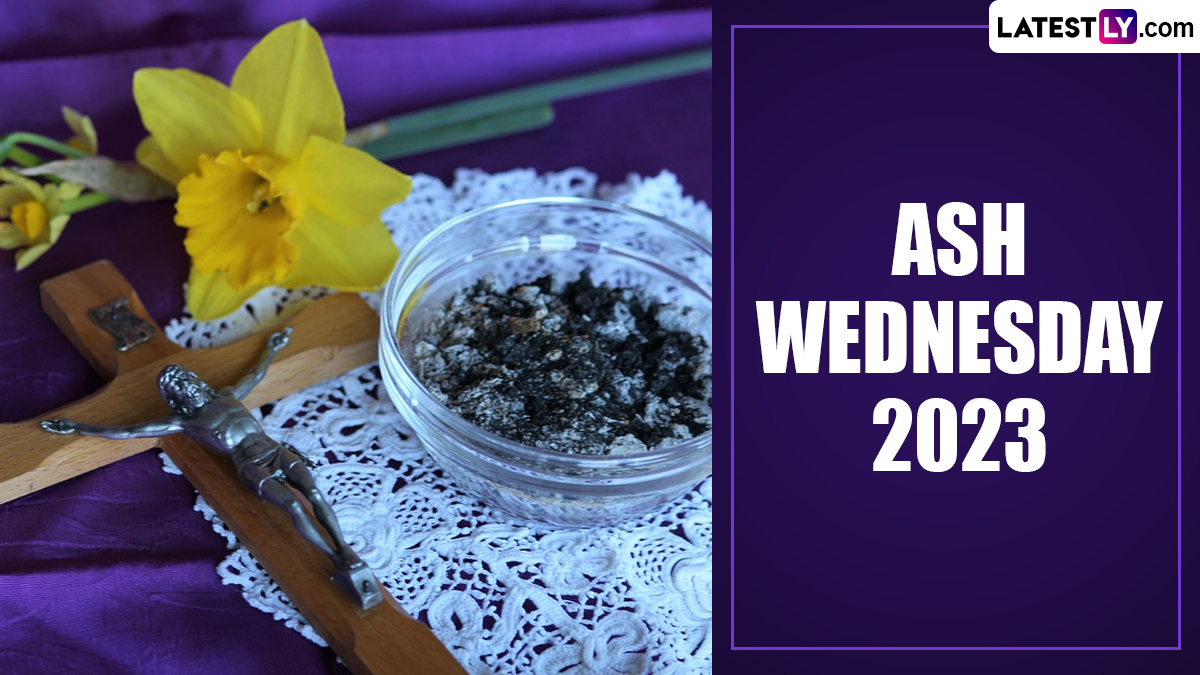 Ash Wednesday 2023 Date: Know Rituals and Significance of ...