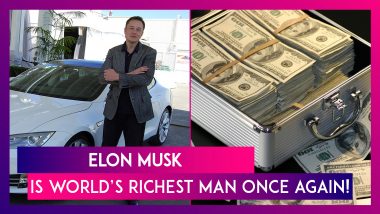 Elon Musk Is World’s Richest Man Once Again, Reclaims The Top Position After Tesla Stocks Surge