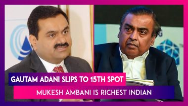 Gautam Adani Slips To 15th Spot In Global Rich List; Mukesh Ambani Is Richest Indian In The World