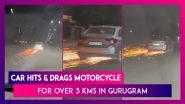 Gurugram: Car Hits Motorcycle, Drags It For More Than Three Kilometres; Driver Held