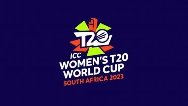 ICC Women's T20 World Cup 2023 All Team Squads: Full Players List of Nations Participating in Twenty20 Cricket's Mega Event