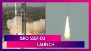 ISRO SSLV-D2 Launch: India&rsquo;s Rocket Lifts Off With Three Satellites, Places Them In Orbit