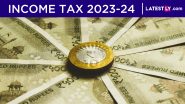 New Income Tax Slabs 2023-24: Income Tax Exemption Limit, Rebate Under Section 87A Raised in New Tax Regime; Check Full Details Here