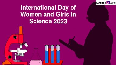 International Day of Women and Girls in Science 2023: Know Date, History and Significance of the Global Event