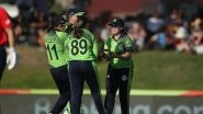 Team Ireland ICC Women&rsquo;s T20 World Cup 2023 Squad and Match List: Get IRE-W Cricket Team Schedule in IST and Player Names for Mega TwentyT20 Tournament