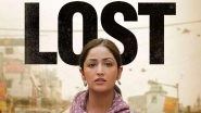 Lost Full Movie in HD Leaked on Torrent Sites & Telegram Channels for Free Download and Watch Online; Yami Gautam's ZEE5 Film Is the Latest Victim of Piracy?