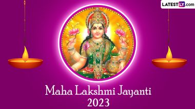 Lakshmi Jayanti 2023 Date, Time and Shubh Muhurat: Know Significance, Rituals and Celebrations Related to the Birth Anniversary of Hindu Goddess Lakshmi