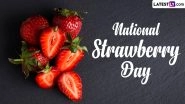 National Strawberry Day 2023: From Pudding to Eggless Cake, 5 Recipes To Try and Celebrate the Day