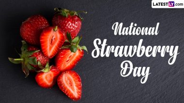 National Strawberry Day 2023: From Pudding to Eggless Cake, 5 Recipes To Try and Celebrate the Day