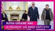 Russia-Ukraine War: US President Joe Biden Visits Volodymyr Zelensky In Kyiv, Says Putin &lsquo;Dead Wrong&rsquo;