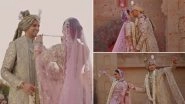 Sidharth Malhotra&ndash;Kiara Advani Share Glimpses of Their Dreamy Wedding Ceremony and It Will Make SidKiara Fans Shed Happy Tears (Watch Video)