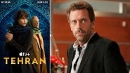 Tehran 3: Niv Sultan's Espionage Drama Series Renewed At Apple Tv+ For A Brand New Season, Hugh Laurie Joins Cast
