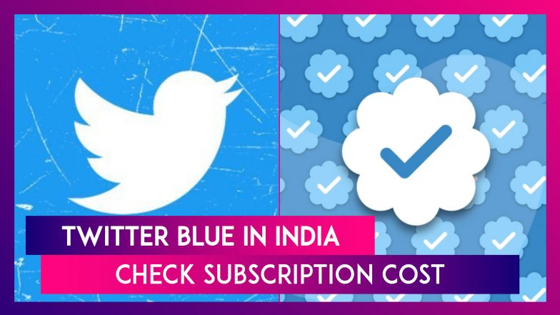 Twitter Blue In India: Service With Blue Tick Verification Begins; Know Subscription Cost For Web & Android, iOS Mobile Devices