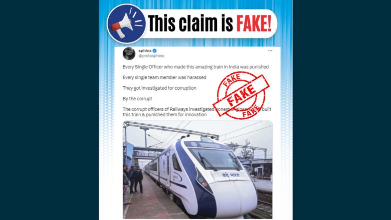 Vande Bharat Express: Officers Involved in Making of Train 18 Punished and Harassed? PIB Fact Check Debunks Fake News Going Viral on Twitter