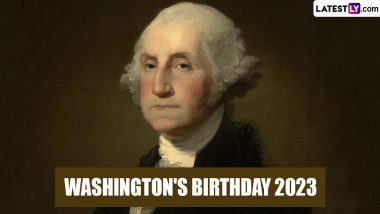 Washington’s Birthday 2023: Know Date, History and Significance of the Day That Honours All the Presidents of the US
