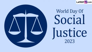 World Day of Social Justice 2023 Date and Theme: Know History and Significance of the Global Event