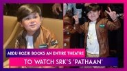 Abdu Rozik Books An Entire Cinema Hall To Watch Shah Rukh Khan&rsquo;s Pathaan; Bigg Boss 16 Contestant Dances On The Title Track