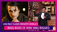 Asim Riaz Claims Sidharth Shukla&rsquo;s Bigg 13 Win Was Rigged; Fans Slam Him On Social Media
