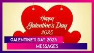 Galentine&rsquo;s Day 2023 Messages, Quotes and Greetings To Share With Your Favourite Girl Gang