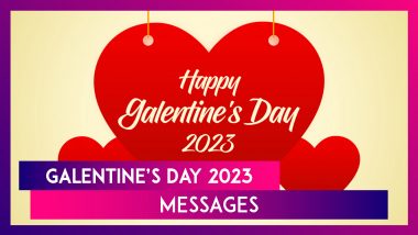 Galentine’s Day 2023 Messages, Quotes and Greetings To Share With Your Favourite Girl Gang