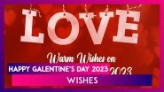 Happy Galentine&rsquo;s Day 2023 Wishes, Greetings, Images & Quotes To Celebrate Female Friendships