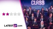 Class Review: Desi Adaptation Of Netflix's Elite Just Gets The Vibe Right, That's About It (LatestLY Exclusive)