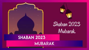 Shaban 2023 Mubarak: Messages, Quotes, Wishes and HD Wallpapers To Share on Arrival of Shaban Month