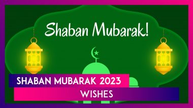 Shaban 2023 Wishes: Greetings, Images, WhatsApp Status To Celebrate Arrival of Holy Month