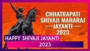 Shiv Jayanti: Wishes, Photos and Status To Celebrate Chhatrapati Shivaji Maharaj&rsquo;s Birth Anniversary
