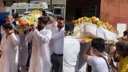 Pradeep Sarkar Funeral Update: Late Director&rsquo;s Mortal Remains Carried Out for His Last Rites (Watch Video)