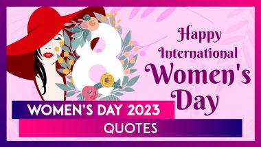 Happy Women's Day 2023 Wishes, Messages & HD Images: Powerful Thoughts,  Inspirational Quotes, Beautiful Sayings, Hearty Lines, Wallpapers & GIFs To  Celebrate the Day