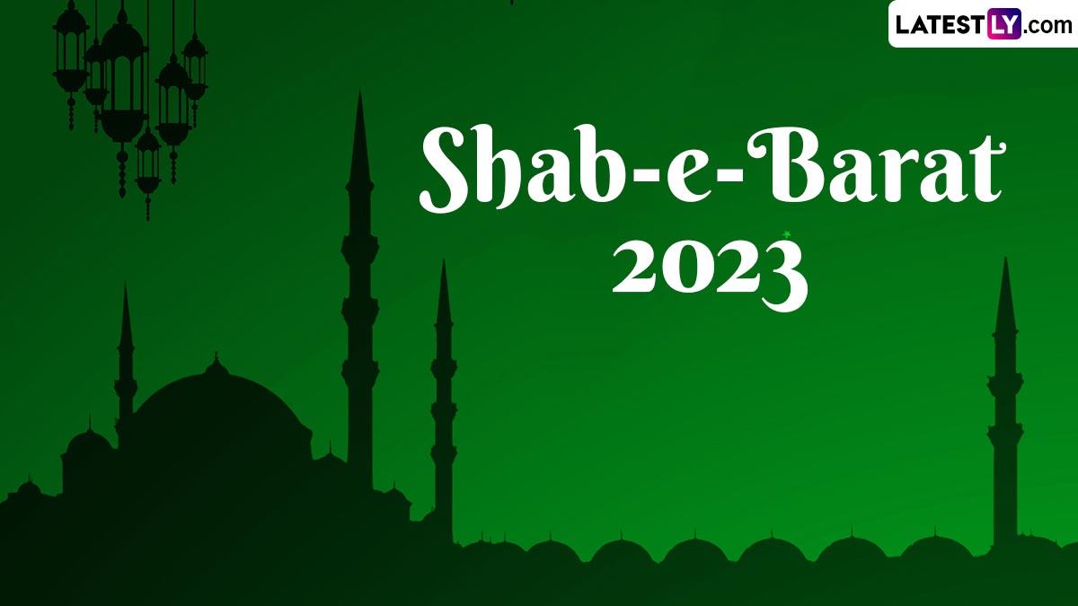 Shab-e-Barat 2023 Date in UAE: When Will Barat Night Fall in the United  Arab Emirates? Know History and Significance of 'Night of Forgiveness'  Ahead of Holy Ramadan Month | 🙏🏻 LatestLY