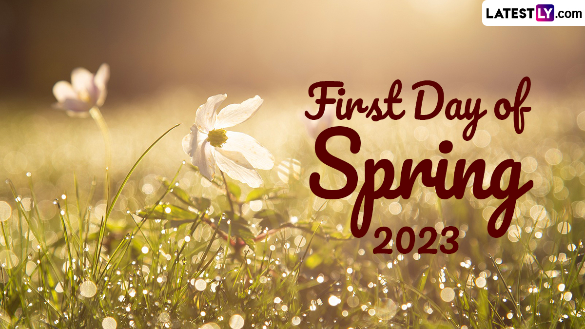3 First Day Of Spring 2023 