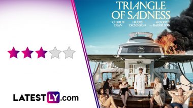 Triangle of Sadness Movie Review: Ruben Östlund's Satirical Comedy Will Keep You Entertained With its Sharp Wit and Absurdist Scenarios (LatestLY Exclusive)