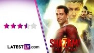 Shazam! Fury of the Gods Movie Review: Zachary Levi&rsquo;s DC Film Is a Delightful Time That Packs in a Lot of Heart! (LatestLY Exclusive)
