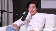 Cole Sprouse Reveals He Lost His Virginity at 14 and The Sex Lasted Just 20 Seconds (Watch Video)