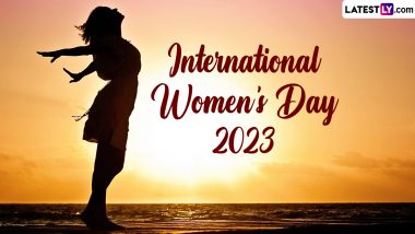 International Women's Day 2023 Date and Theme: Know History and Significance of the Day That Celebrates Womanhood