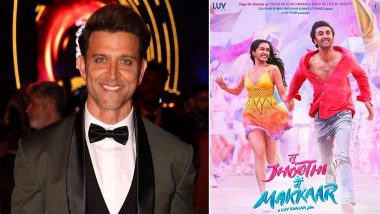 Tu Jhoothi Main Makkaar: Hrithik Roshan Heaps Praises on Ranbir Kapoor and Shraddha Kapoor’s Chemistry in the Film, Says ‘So Difficult To Get This Genre’!