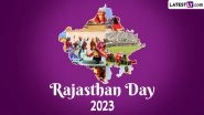 Rajasthan Diwas 2023 Date, History and Significance: Here's Everything You Need To Know About Rajasthan Formation Day
