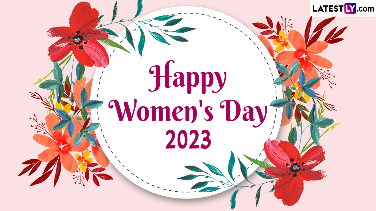 Festivals & Events News | International Women's Day 2023 Wishes ...
