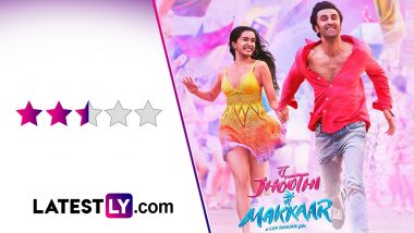 Tu Jhoothi Main Makkaar Movie Review: Ranbir Kapoor & Shraddha Kapoor's 'Complicated Love Saga' Is More Gloss, Less Entertainment! (LatestLY Exclusive)