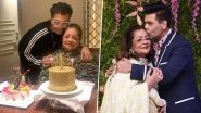 Karan Johar Pens a Heartfelt Note for His &lsquo;Brave and Resilient&rsquo; Mother Hiroo Johar on Her 80th Birthday (View Post)