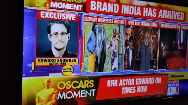 Times Now Leaves Netizens in Splits by Showing Edward Snowden As 'RRR' Actor During Oscars 2023 Broadcast