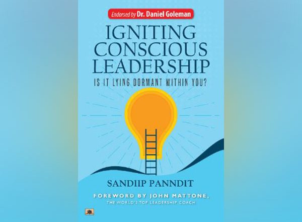 Business News | Our Leadership Model is Outdated, Says Sandiip Panndit's Debut Book 'Igniting Conscious Leadership'