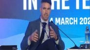 World News | World is Scary Place, Sport Should Be Used to Unite People: Former England Skipper Kevin Pietersen
