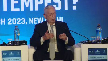 World News | More India is Strong, More Calm Things Are Going to Get in the World: Former US Defence Secy Mattis