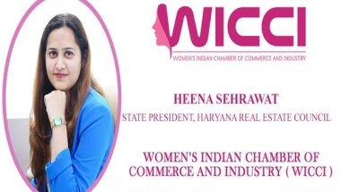 Business News | Revolutionizing Women's Empowerment: Courageous Heena Sehrawat Blew the Triumph of Revolution by Becoming State President of WICCI