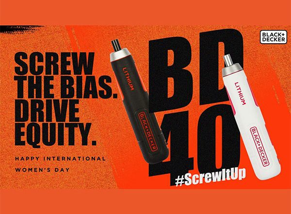Business News | This Women's Day, BLACK+DECKER Redefines How Women #ScrewItUp