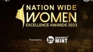 Business News | Nationwide Women Excellence Awards 2023 by Business Mint Recognizes Top Women Across India