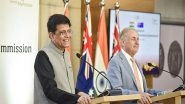Business News | Trade Ministers of India, Australia Discuss Steps for Enhancing Bilateral Economic Relationship